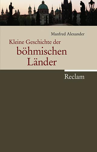 ( Gebundene Ausgabe) Kleine Geschichte der böhmischen Länder. - Alexander, Manfred