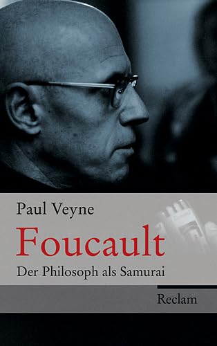 Beispielbild fr Foucault: Der Philosoph als Samurai zum Verkauf von medimops