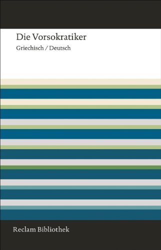 9783150107300: Die Vorsokratiker: Griechisch/Deutsch