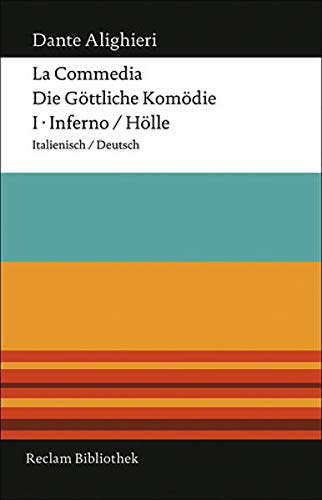 La commedia : Inferno / Die Göttlliche Komödie / Hölle (Band 1) In Prosa übersetzt und kommentiert von Hartmut Köhler. - Dante Alighieri