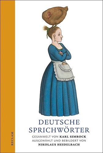 Deutsche Sprichwörter - Simrock, Karl ; Heidelbach, Nikolaus [Hrsg.]