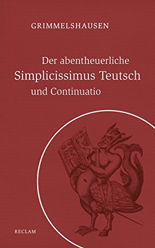 9783150108178: Der abentheuerliche Simplicissimus Teutsch und Continuatio