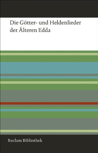 9783150108284: Die Gtter- und Heldenlieder der lteren Edda