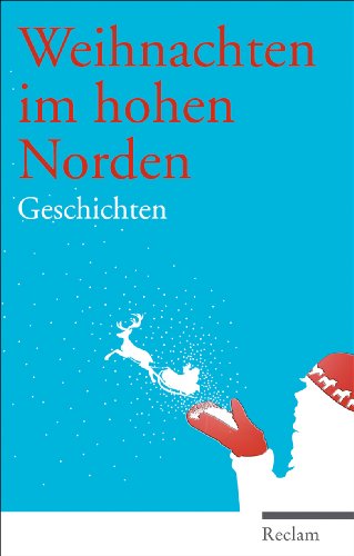 Beispielbild fr Weihnachten im hohen Norden : Geschichten. hrsg. von Gabriele Haefs . zum Verkauf von Wanda Schwrer