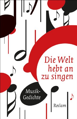 Imagen de stock para Die Welt hebt an zu singen: Musik-Gedichte