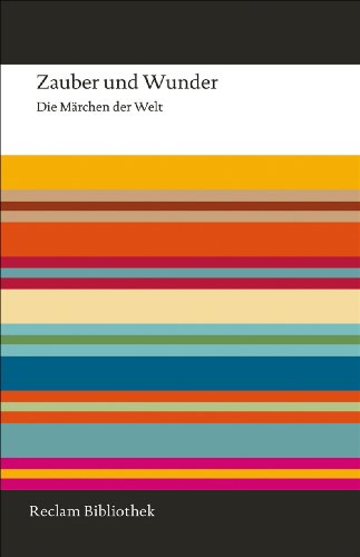 9783150108437: Zauber und Wunder: Die Mrchen der Welt