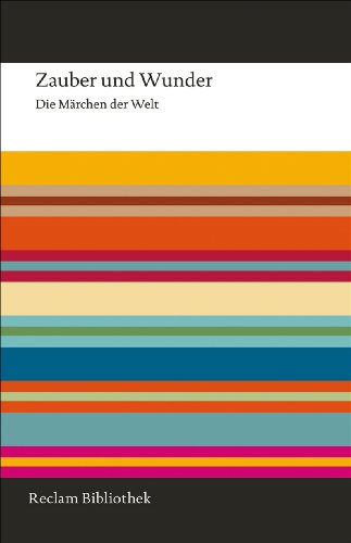 Zauber und Wunder: Die Marchen der Welt (9783150108437) by Unknown Author