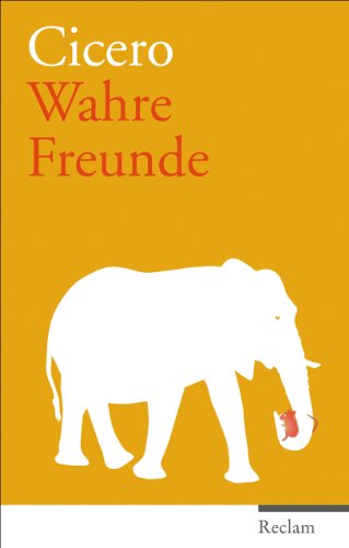 Wahre Freunde - Cicero