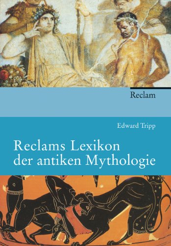 Reclams Lexikon der antiken Mythologie (9783150108673) by Tripp, Edward