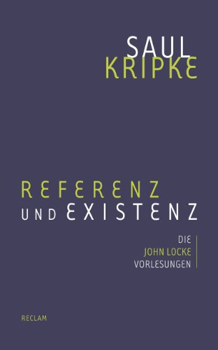 Stock image for Referenz und Existenz: Die John-Locke-Vorlesungen for sale by medimops