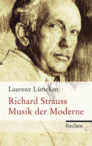 Stock image for Richard Strauss: Musik der Moderne for sale by medimops