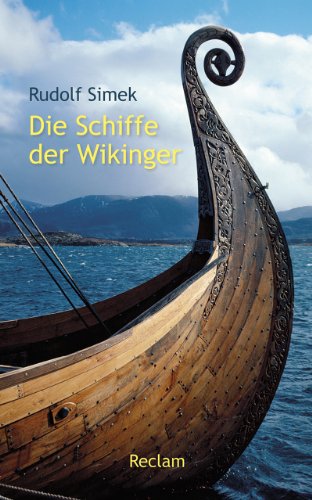 Stock image for Die Schiffe der Wikinger for sale by medimops