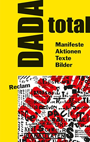 Beispielbild fr DADA total: Manifeste, Aktionen, Texte, Bilder zum Verkauf von medimops