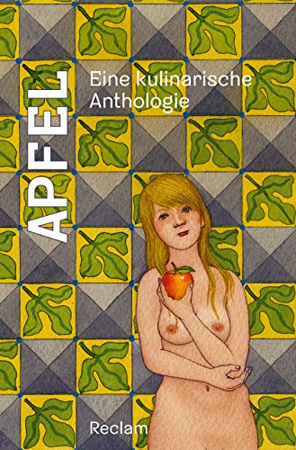 Stock image for Apfel: Eine kulinarische Anthologie for sale by medimops