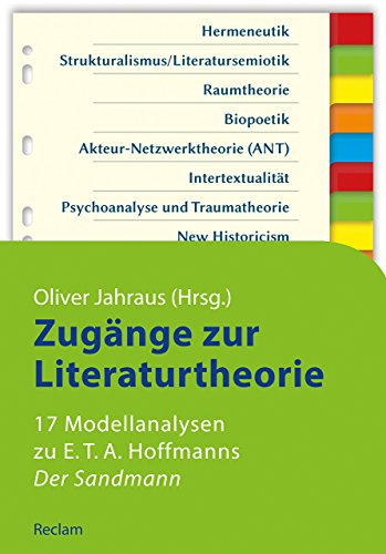 Imagen de archivo de Zug?nge zur Literaturtheorie. 17 Modellanalysen zu E.T.A. Hoffmanns ?Der Sandmann? a la venta por SecondSale