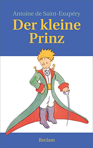 Beispielbild fr Der kleine Prinz: Mit den farbigen Illustrationen des Autors zum Verkauf von medimops