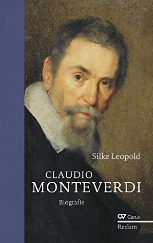 Claudio Monteverdi. Biografie. - Silke Leopold.