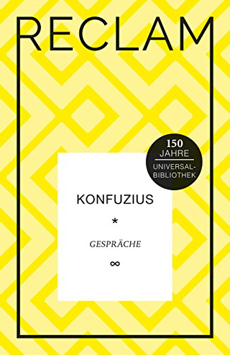 Gespräche: (Lun-yu). Jubiläumsausgabe (Jubiläumsausgabe UB) - Konfuzius