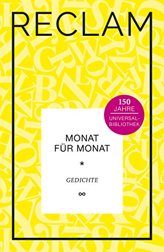 Stock image for Monat fr Monat: Gedichte. Jubilumsausgabe (Jubilumsausgabe UB) for sale by medimops