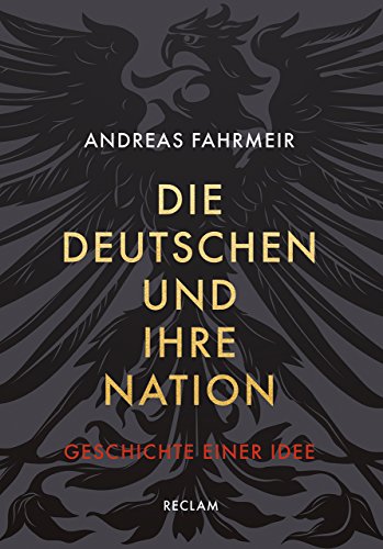 9783150111369: Die Deutschen und ihre Nation: Geschichte einer Idee