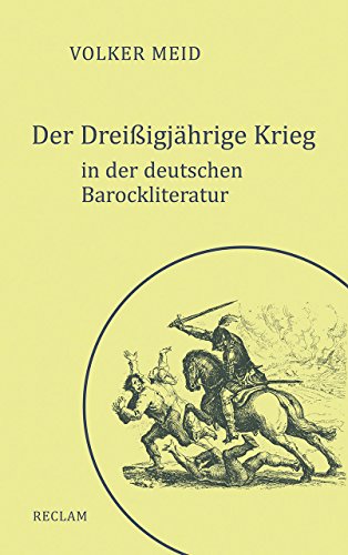 Imagen de archivo de Der Dreiigjhrige Krieg in der deutschen Barockliteratur a la venta por medimops