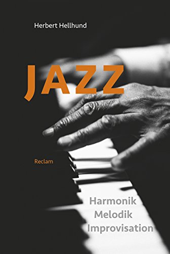 Beispielbild fr Jazz: Harmonik, Melodik, Improvisation, Analyse zum Verkauf von medimops