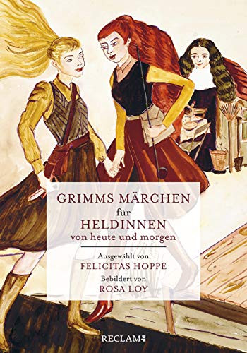 Beispielbild fr Grimms Märchen für Heldinnen von heute und morgen zum Verkauf von GoldBooks