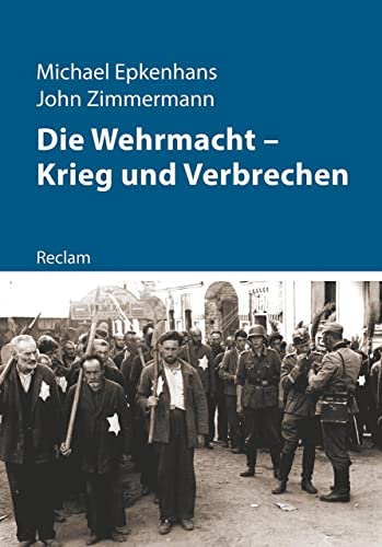 9783150112380: Die Wehrmacht - Krieg und Verbrechen