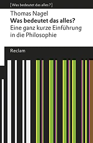 Beispielbild fr Was bedeutet das alles? Eine ganz kurze Einfhrung in die Philosophie: [Was bedeutet das alles?] zum Verkauf von medimops