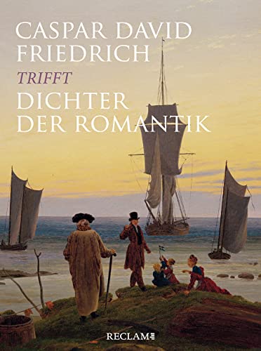 Stock image for Caspar David Friedrich trifft Dichter der Romantik -Language: german for sale by GreatBookPrices