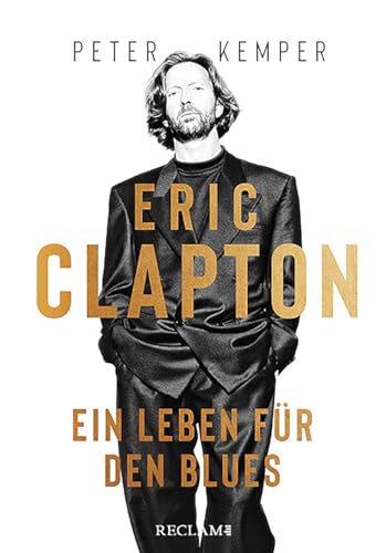 9783150113707: Eric Clapton: Ein Leben fr den Blues