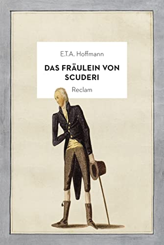 Beispielbild fr Das Frulein von Scuderi: Erzhlung aus dem Zeitalter Ludwig des Vierzehnten. Jubilumsausgabe zum Verkauf von medimops