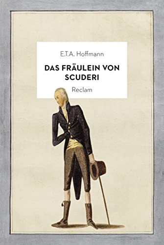 9783150114018: Das Frulein von Scuderi: Erzhlung aus dem Zeitalter Ludwig des Vierzehnten. Jubilumsausgabe