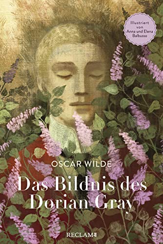 9783150114445: Das Bildnis des Dorian Gray: Illustriert von Anna und Elena Balbusso