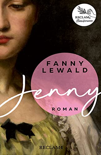 Beispielbild fr Jenny | Der groe Frauen- und Emanzipationsroman von Fanny Lewald zum Verkauf von medimops