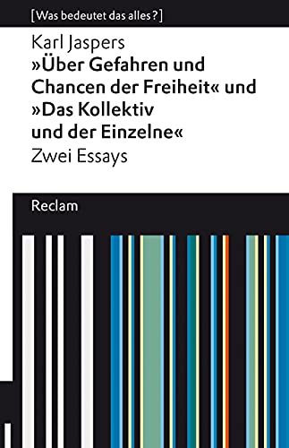 Stock image for ber Gefahren und Chancen der Freiheit / Das Kollektiv und der Einzelne. Zwei Essays -Language: german for sale by GreatBookPrices