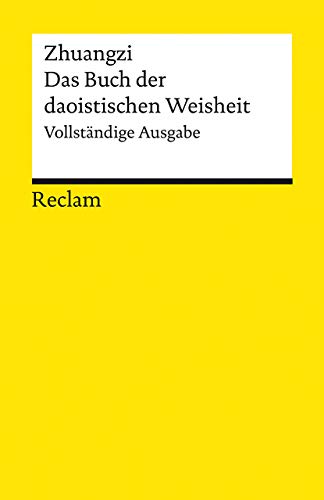 Stock image for Zhuangzi. Das Buch der daoistischen Weisheit -Language: german for sale by GreatBookPrices