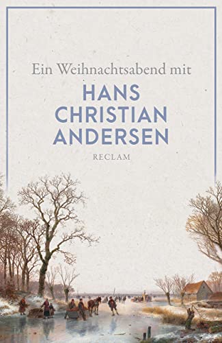 Imagen de archivo de Ein Weihnachtsabend mit Hans Christian Andersen (Reclams Universal-Bibliothek) a la venta por medimops
