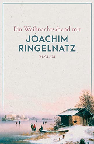 Imagen de archivo de Ein Weihnachtsabend mit Joachim Ringelnatz (Reclams Universal-Bibliothek) a la venta por medimops