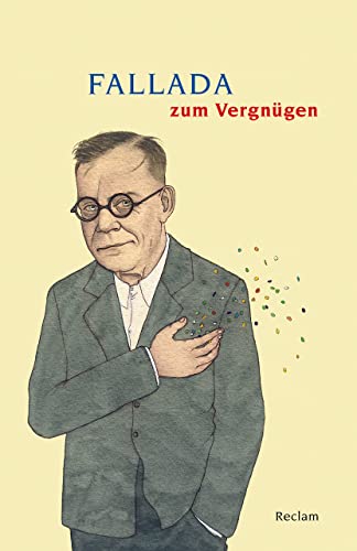Imagen de archivo de Fallada zum Vergngen (Reclams Universal-Bibliothek) a la venta por medimops