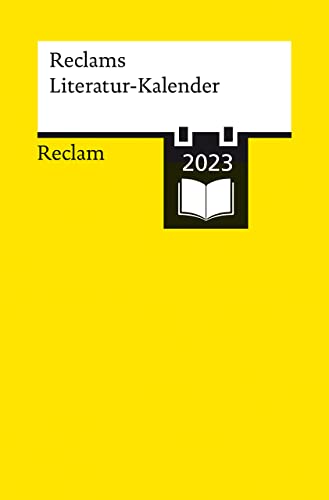 Imagen de archivo de Reclams Literatur-Kalender 2023 (Reclams Universal-Bibliothek) a la venta por medimops