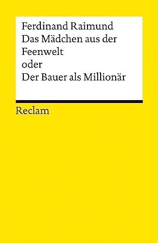 Stock image for Das Mdchen aus der Feenwelt oder Der Bauer als Millionr for sale by GreatBookPrices