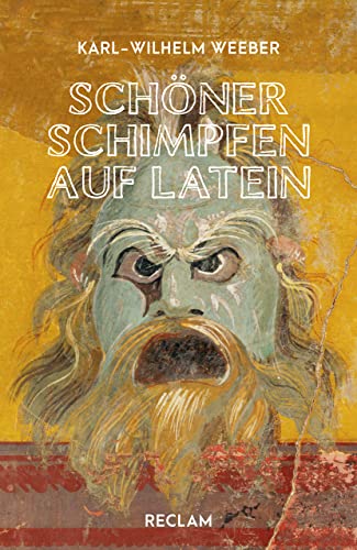 Imagen de archivo de Schner Schimpfen auf Latein a la venta por GreatBookPrices