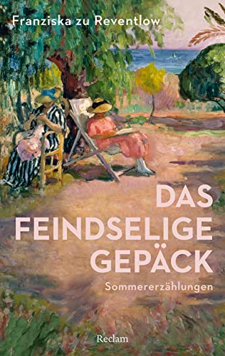 Beispielbild fr Das feindselige Gepck: Sommererzhlungen (Reclams Universal-Bibliothek) zum Verkauf von medimops