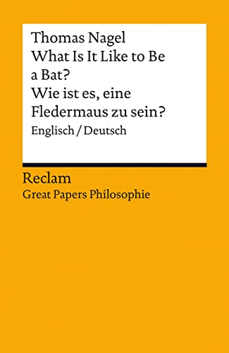 Stock image for What Is It Like to Be a Bat? / Wie ist es, eine Fledermaus zu sein? for sale by GreatBookPrices