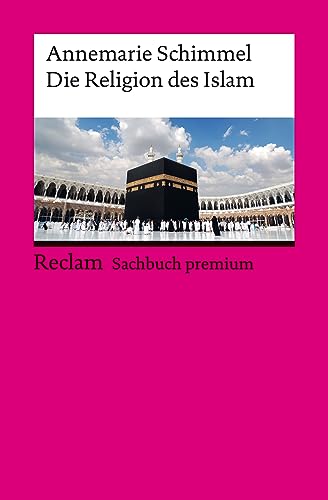 Beispielbild fr Die Religion des Islam zum Verkauf von GreatBookPrices