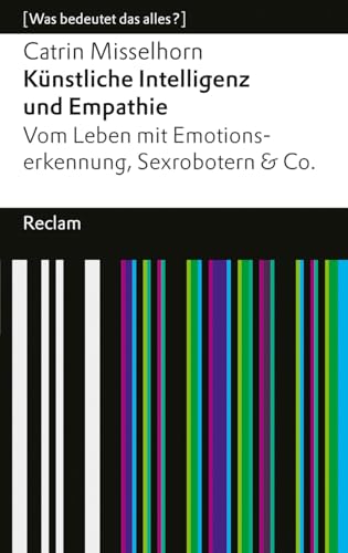 Stock image for Knstliche Intelligenz und Empathie for sale by GreatBookPrices