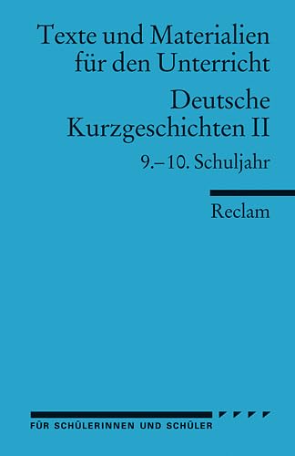 9783150150115: Deutsche Kurzgeschichten 2. 9. - 10. Schuljahr: Fr die Sekundarstufe I