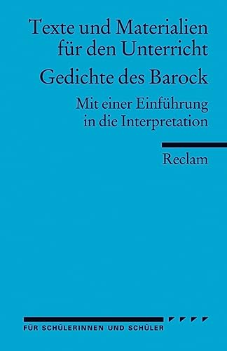 Beispielbild fr Gedichte des Barock: (Arbeitstexte fr den Unterricht): Mit einer Einfhrung in die Interpretation. Fr die Sekundarstufe II zum Verkauf von medimops