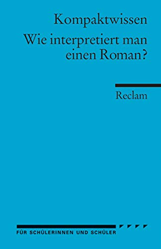 Stock image for WIE INTERPRETIERT MAN EINEN ROMAN? (Arbeitstexte fr den Unterricht) for sale by German Book Center N.A. Inc.